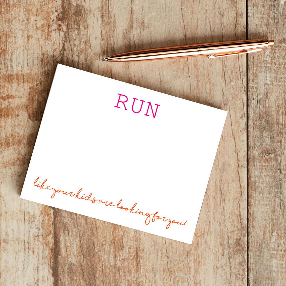 run like your kids are looking for you notepad